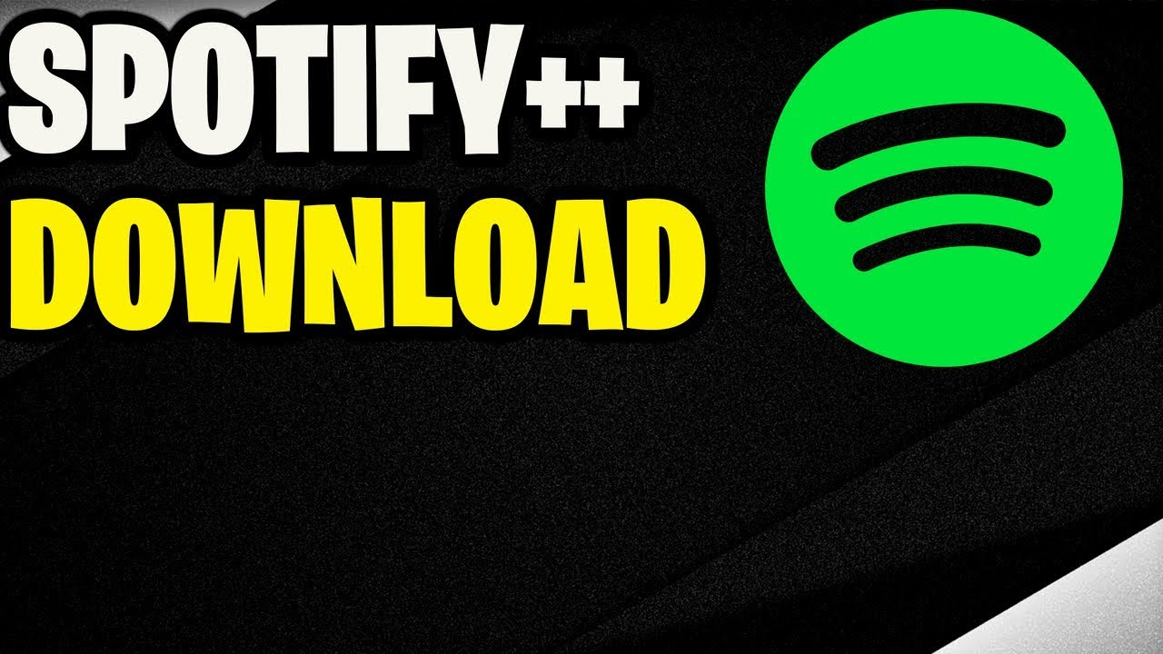 Download Spotify++ Ios
