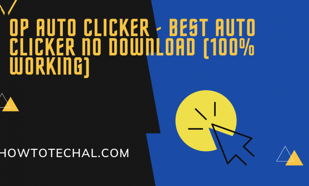 Op Auto Clicker Best Auto Clicker No Download 100 Working 