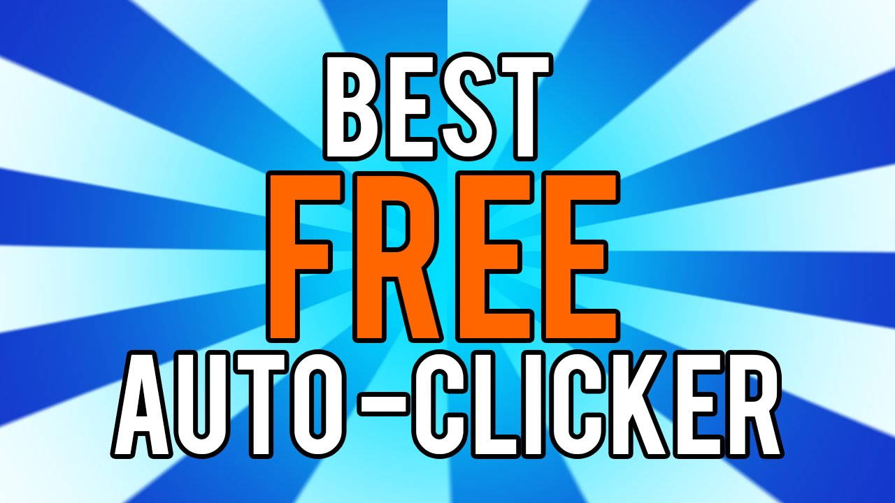 Best Free Auto Clicker YouTube